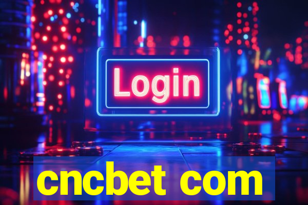 cncbet com